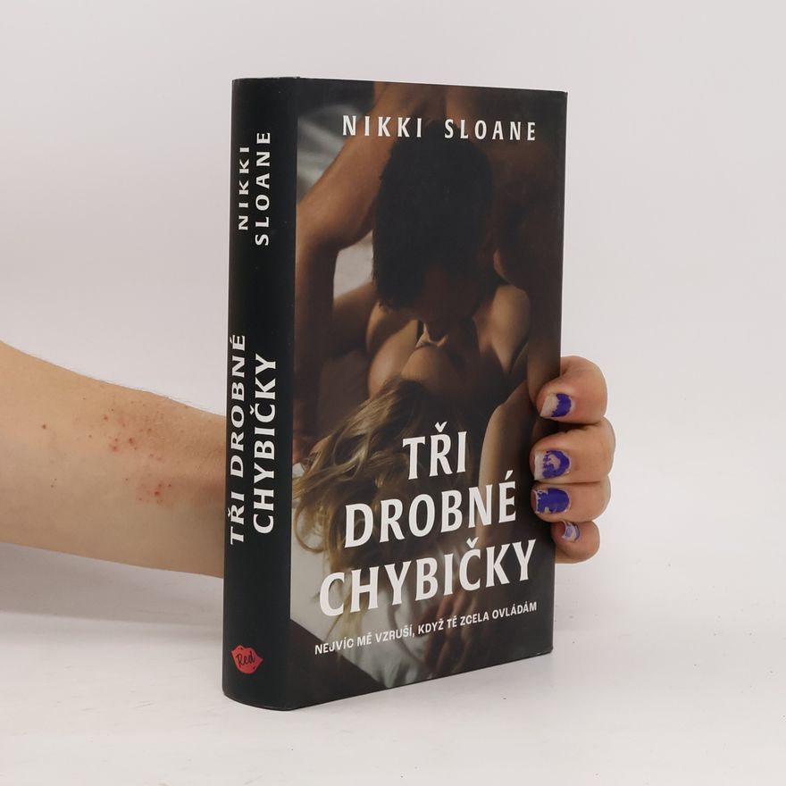 Nikki Sloane Tři drobné chybičky