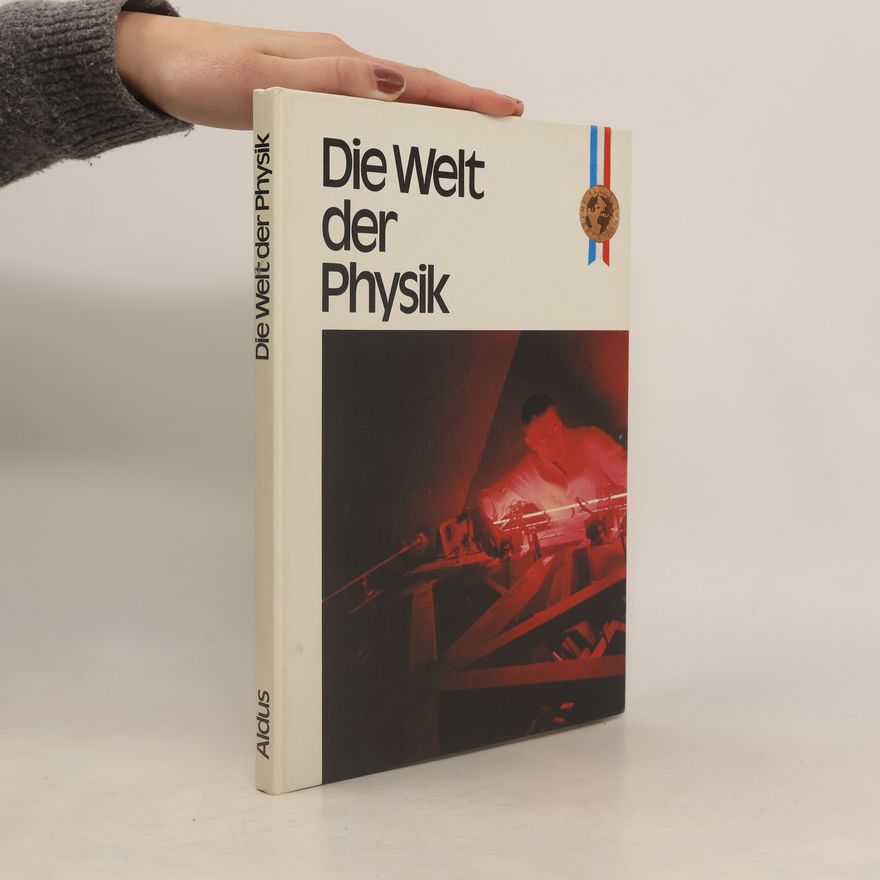 Autorenkollektiv Die Welt der Physik