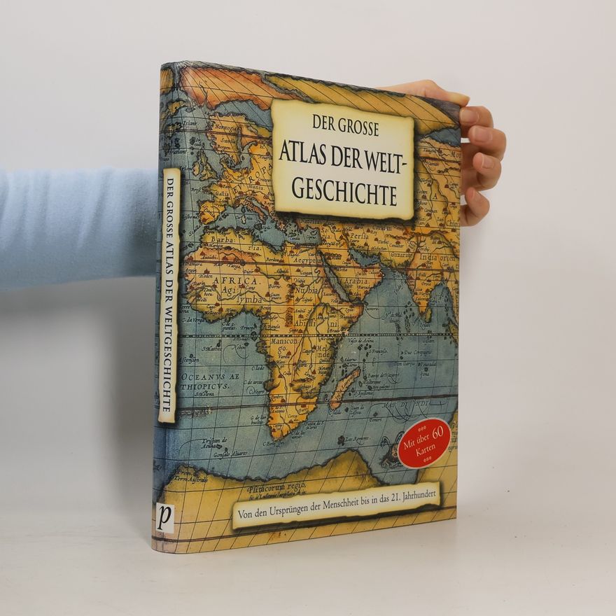 Kate Santon Der große Atlas der Weltgeschichte