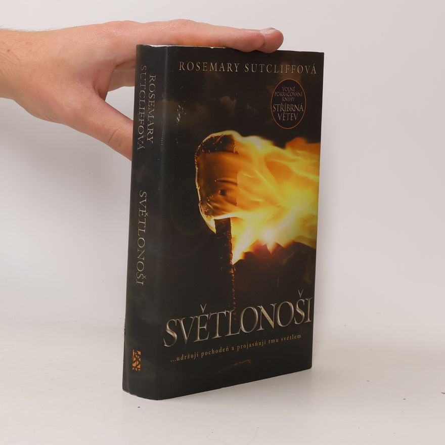 Rosemary Sutcliff Světlonoši