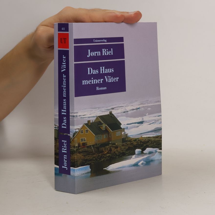 Jørn Riel Das Haus meiner Väter