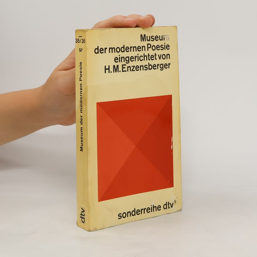 Hans Magnus Enzensberger Museum der modernen Poesie eingerichtet von Hans Magnus Enzensberger