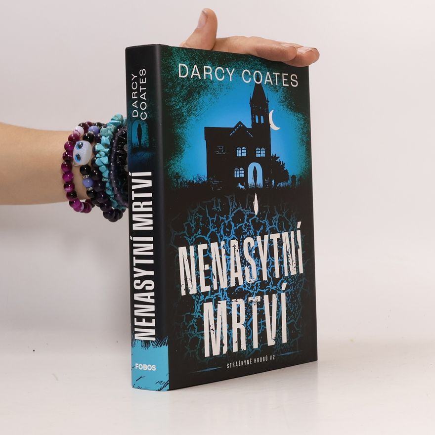 Darcy Coates Nenasytní mrtví