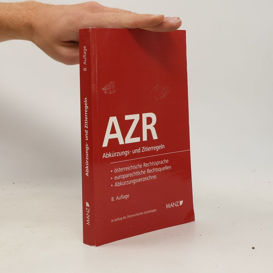 Gerhard Friedl Abkürzungs- und Zitierregeln der österreichischen Rechtssprache und europarechtlicher Rechtsquellen