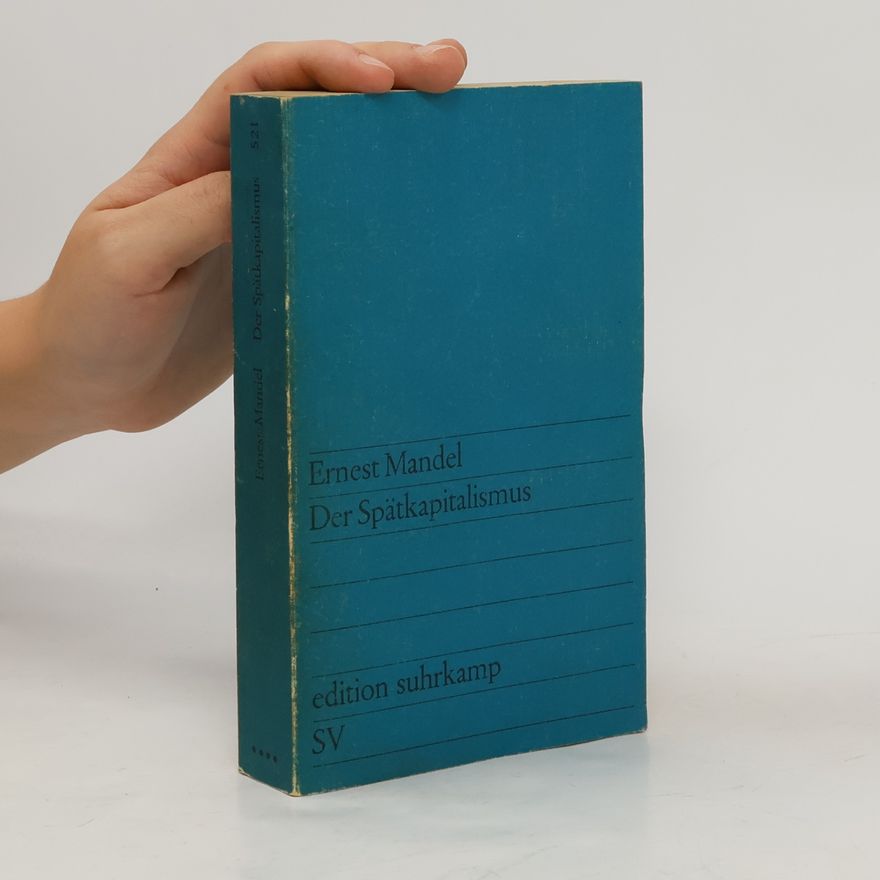 Ernest Mandel Der Spätkapitalismus