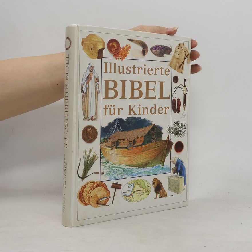Selina Hastings Illustrierte Bibel für Kinder