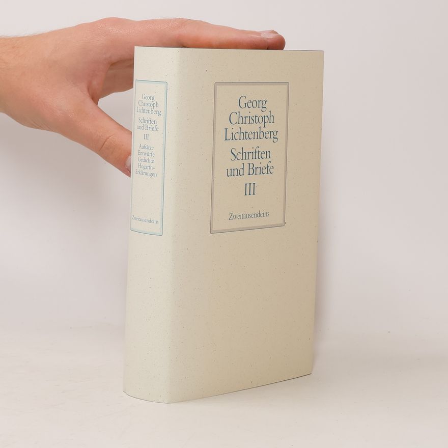 Georg Christoph Lichtenberg Schriften und Briefe III.