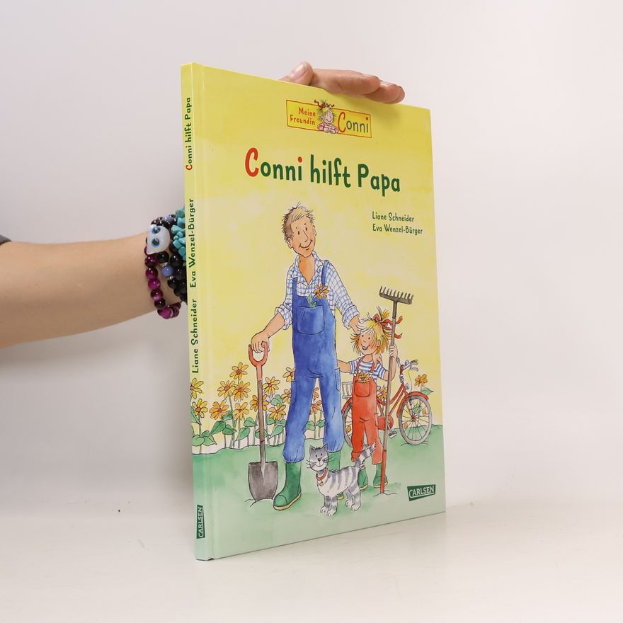 Liane Schneider Conni hilft Papa