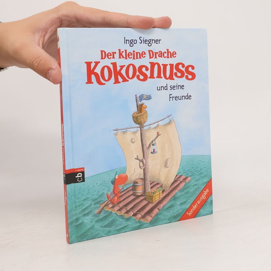 Ingo Siegner Der kleine Drache Kokosnuss. Geschichten von der Dracheninsel