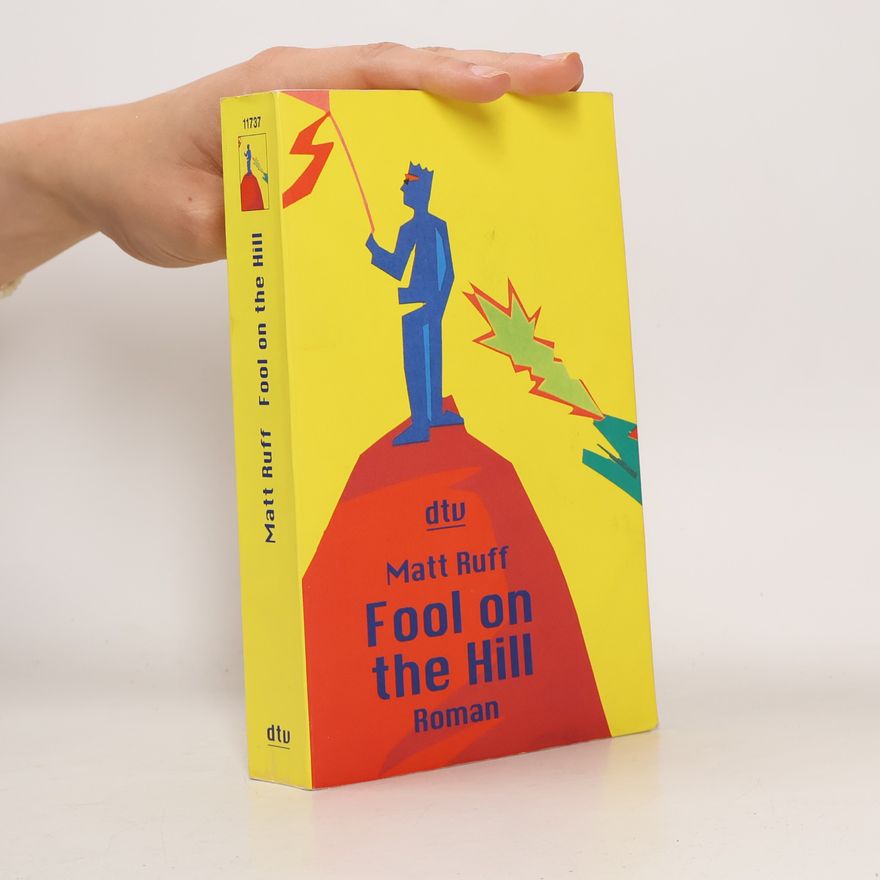 Matt Ruff Fool on the Hill