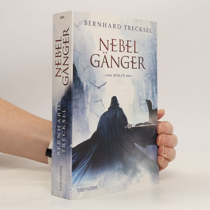 Bernhard Trecksel Nebelgänger