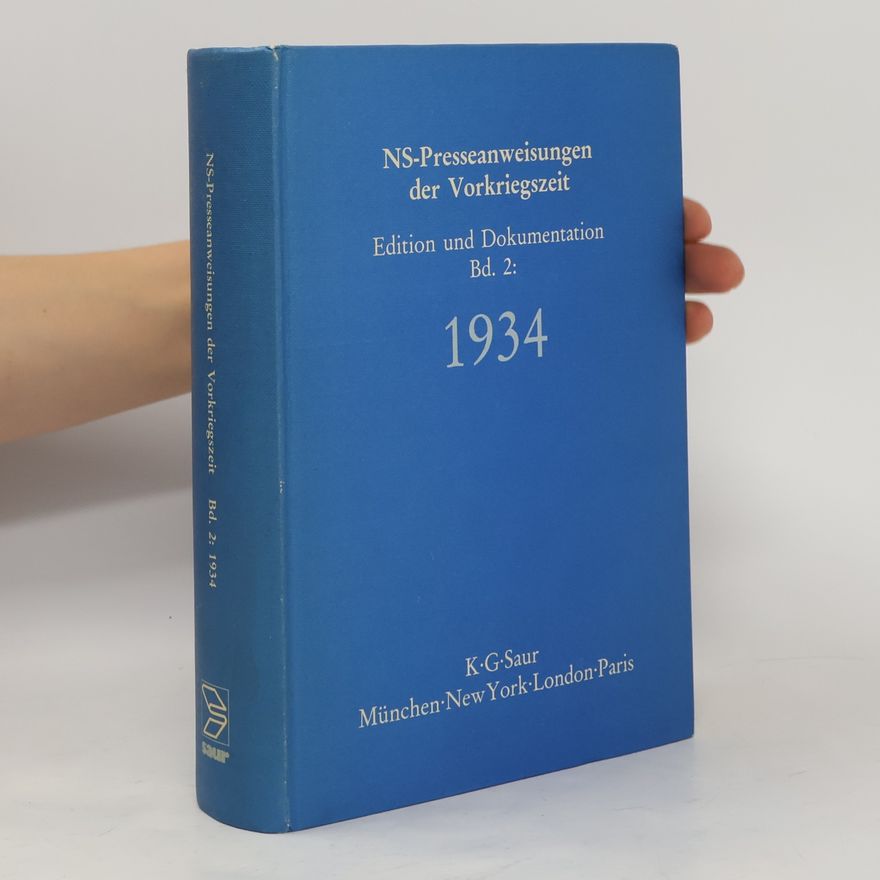 Gabriele Toepser-Ziegert NS-Presseanweisungen der Vorkriegszeit, 1934