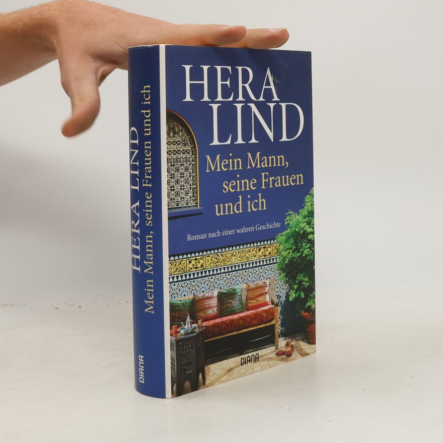 Hera Lind Mein Mann, seine Frauen und ich