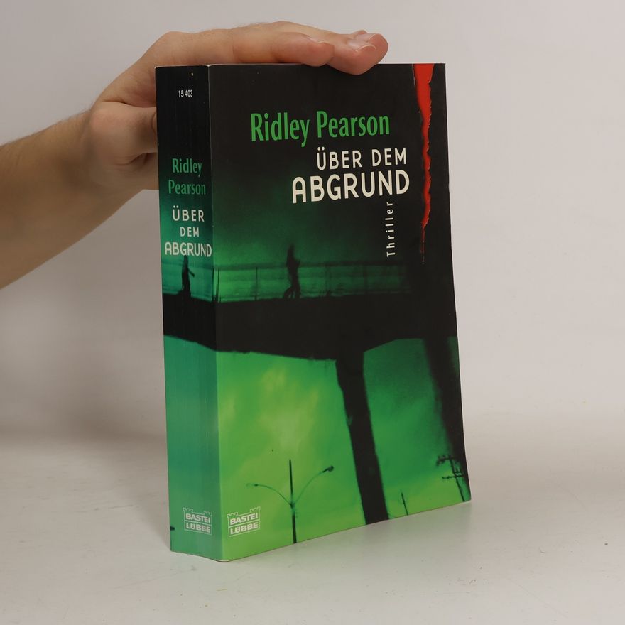 Ridley Pearson Über dem Abgrund