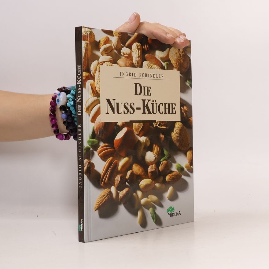 Ingrid Schindler Die Nuss-Küche