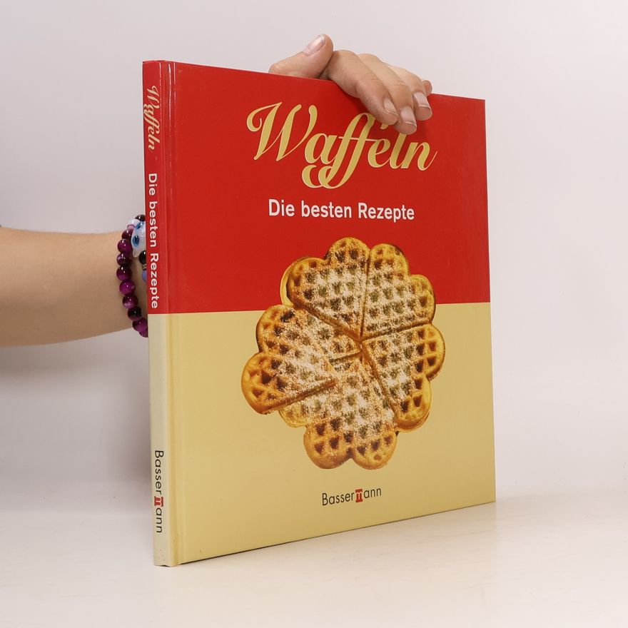 Sandra Fischer Waffeln. Die besten Rezepte