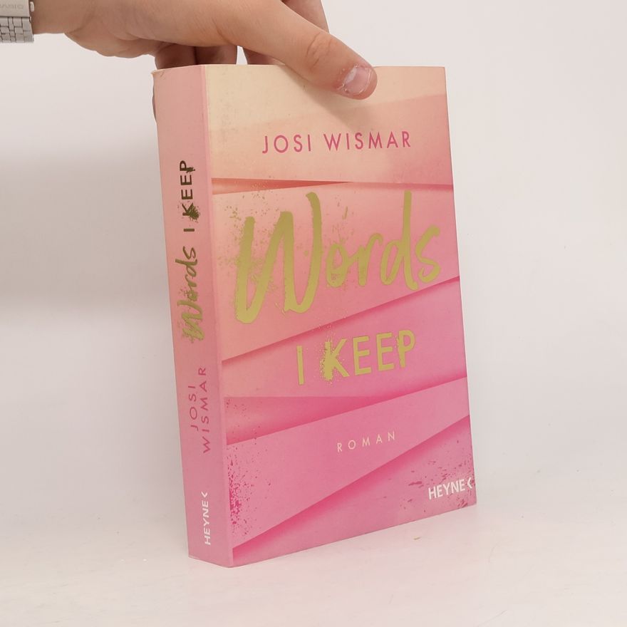 Josi Wismar Words I keep