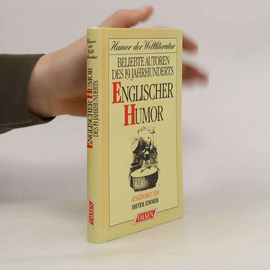 Dieter Zimmer Beliebte Autoren des 19. Jahrhunderts. Englischer Humor