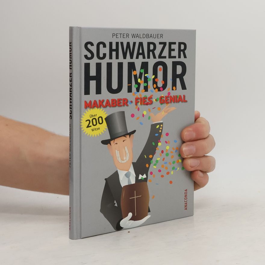 Peter Waldbauer Schwarzer Humor
