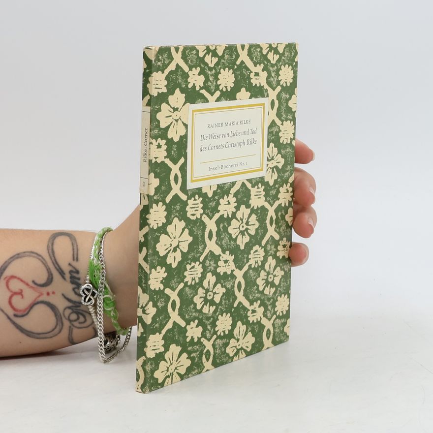 Rainer Maria Rilke Die Weise von Liebe und Tod des Cornets Christoph Rilke