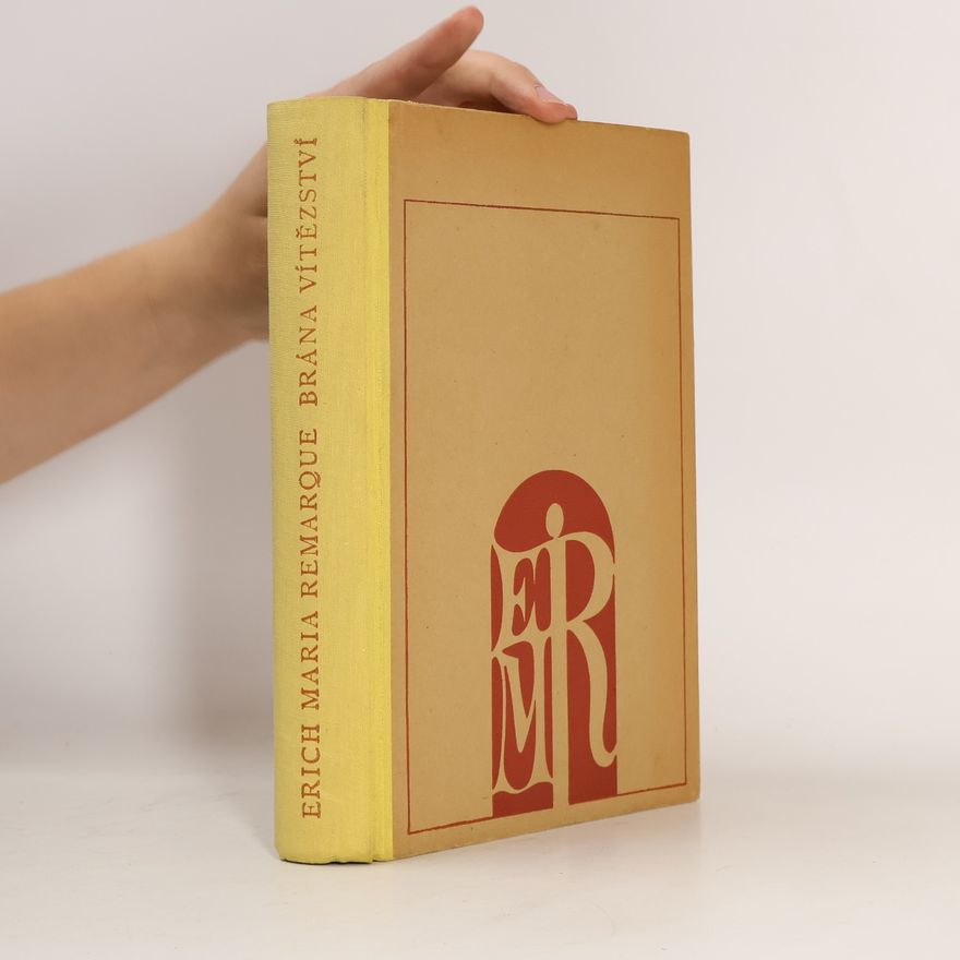 Erich Maria Remarque Brána vítězství