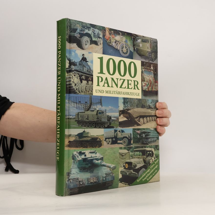 Wolfgang Fischer 1000 Panzer und Militärfahrzeuge