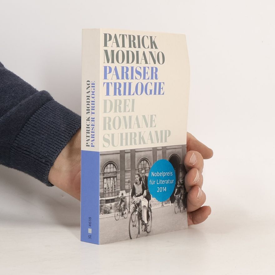 Patrick Modiano Pariser Trilogie