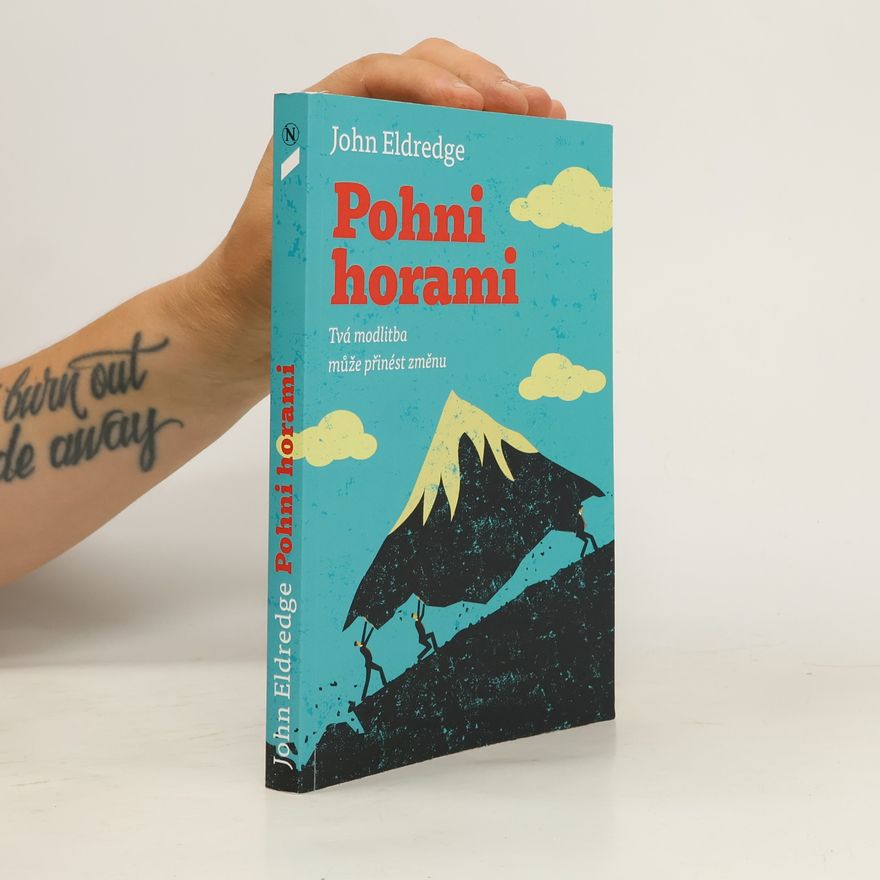 John Eldredge Pohni horami