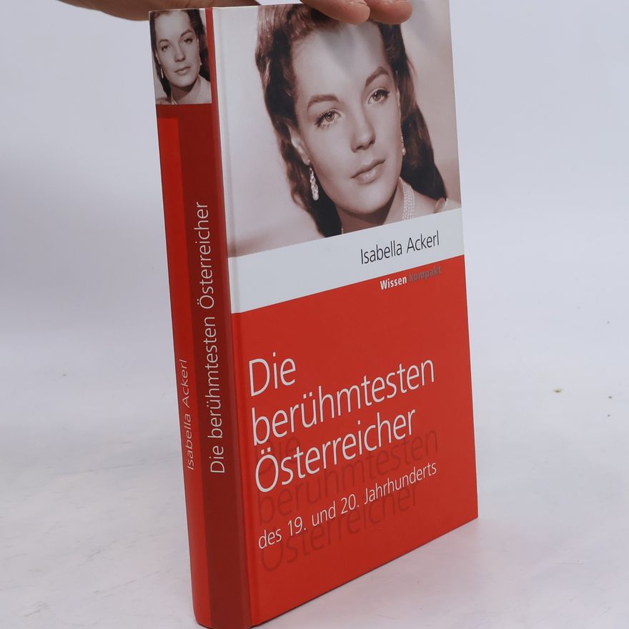 Isabella Ackerl Die berühmtesten Österreicher