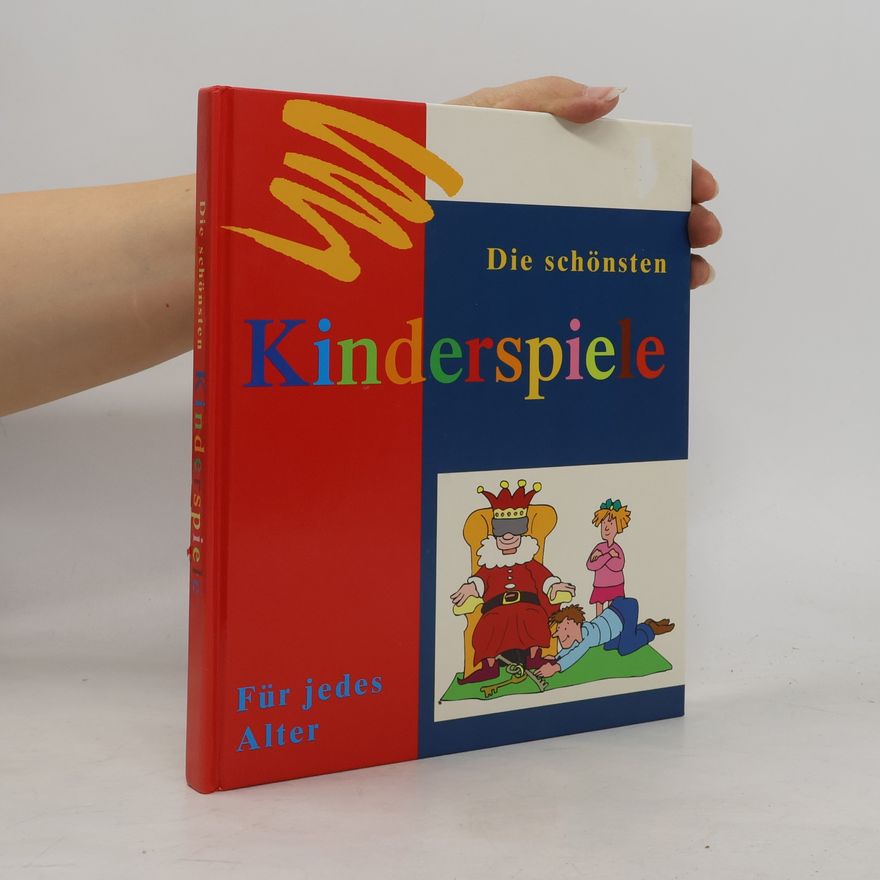 Kolektiv autorů Die schönsten Kinderspiele