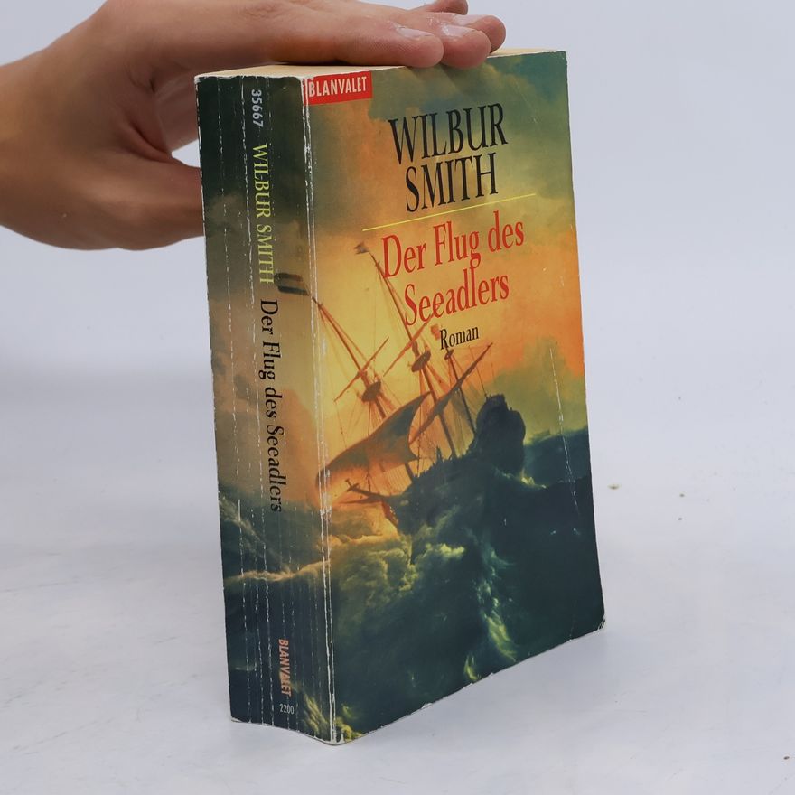 Wilbur Smith Der Flug des Seeadlers