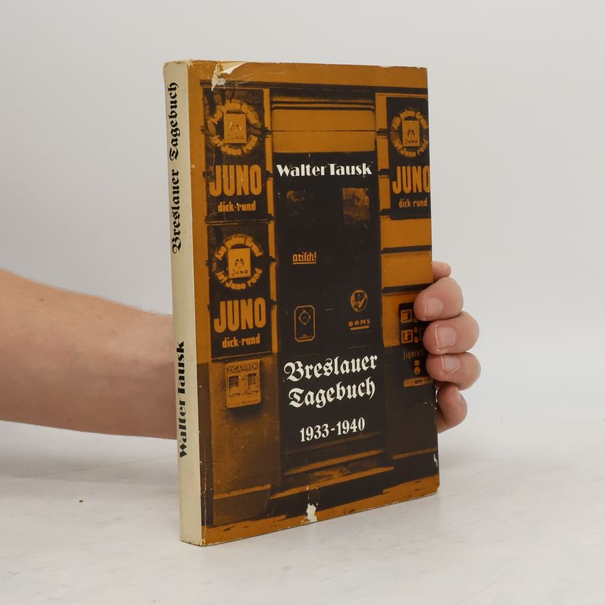 Walter Tausk Breslauer Tagebuch