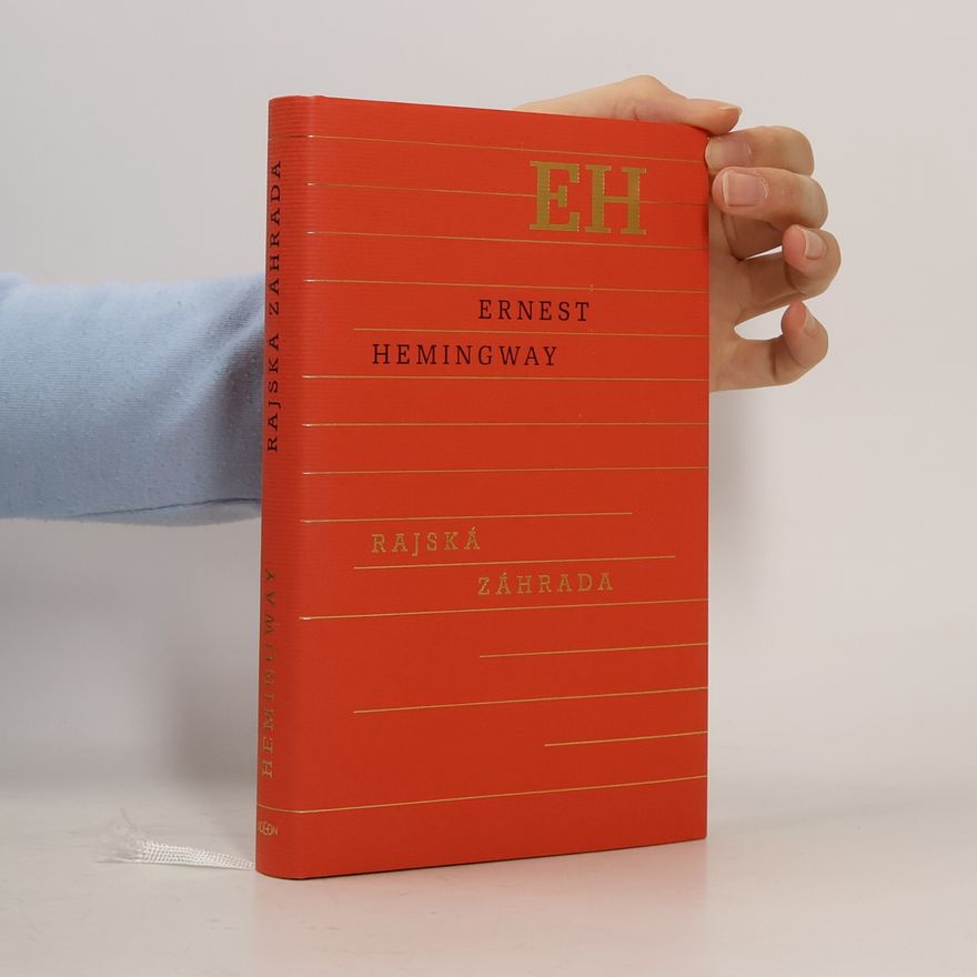 Ernest Hemingway Rajská záhrada