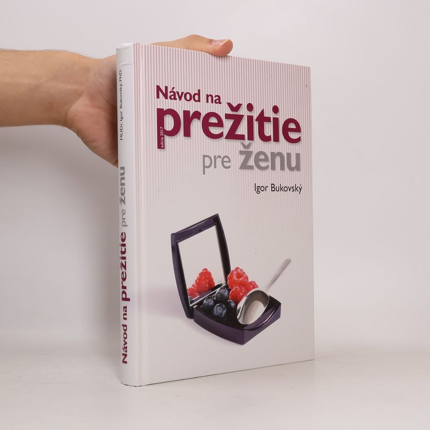 Igor Bukovský Návod na prežitie pre ženu