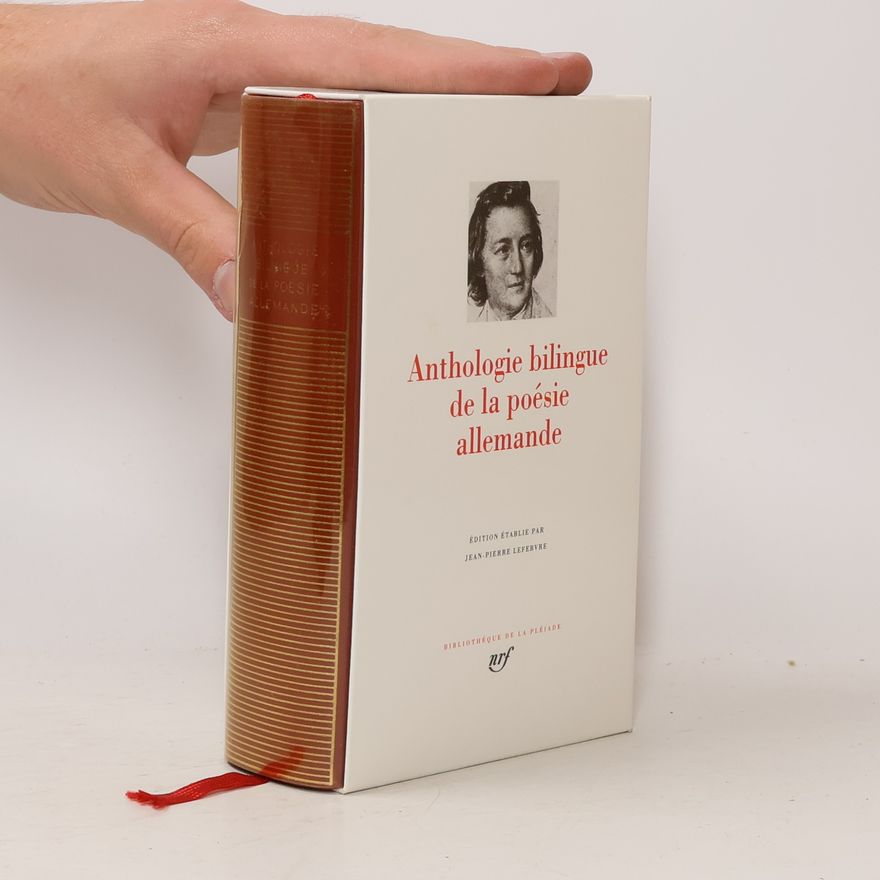 Jean-Pierre Lefebvre Anthologie bilingue de la poésie allemande