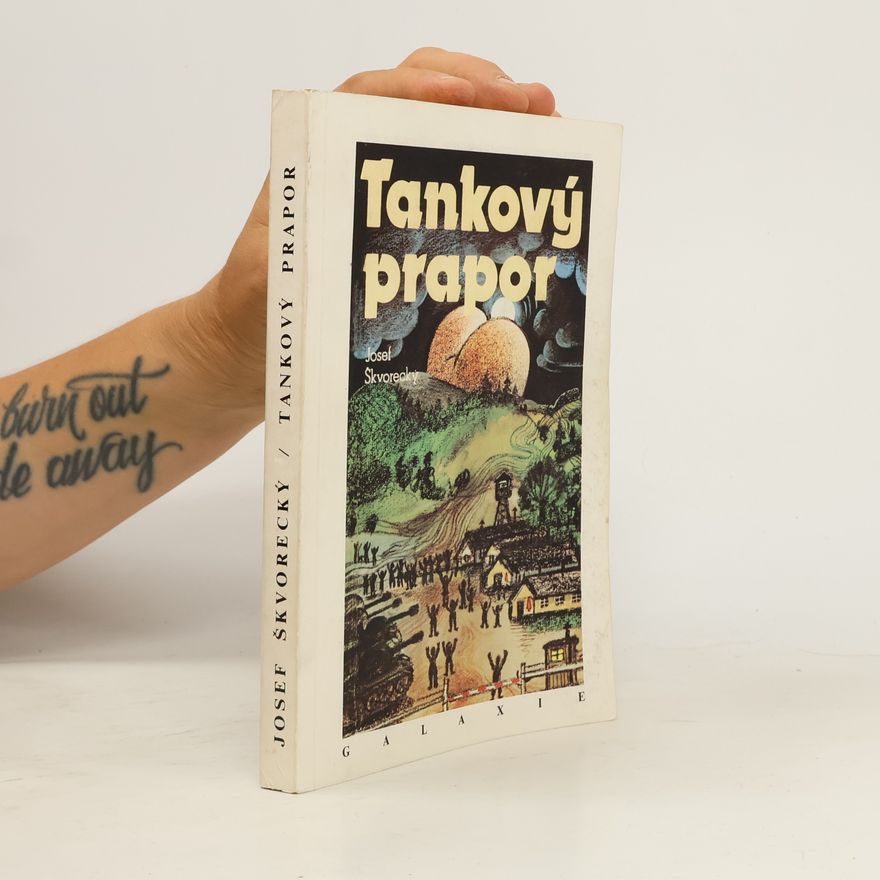 Josef Škvorecký Tankový prapor