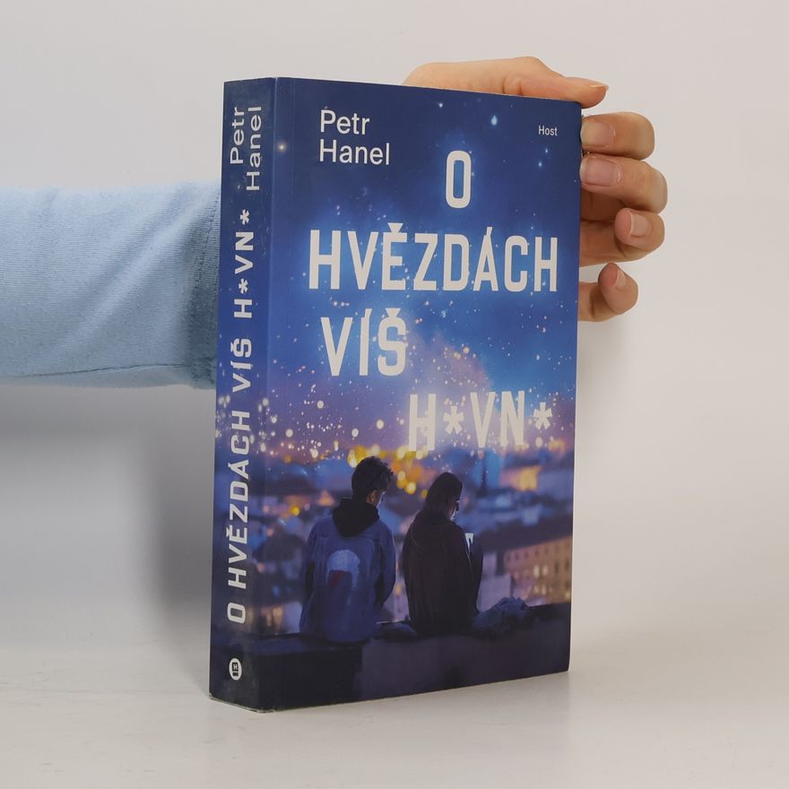 Petr Hanel O hvězdách víš h*vn*