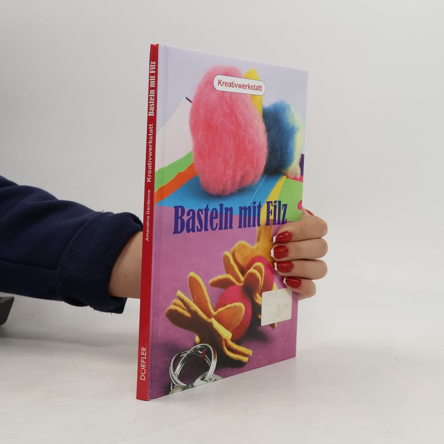 Amandine Dardenne Basteln mit Filz