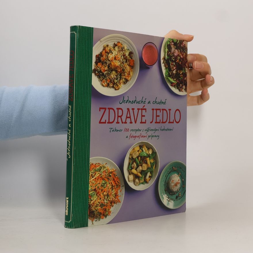 Autorenkollektiv Jednoduché a chutné zdravé jedlo