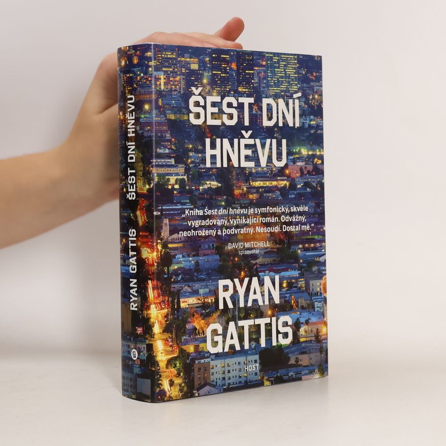 Ryan Gattis Šest dní hněvu