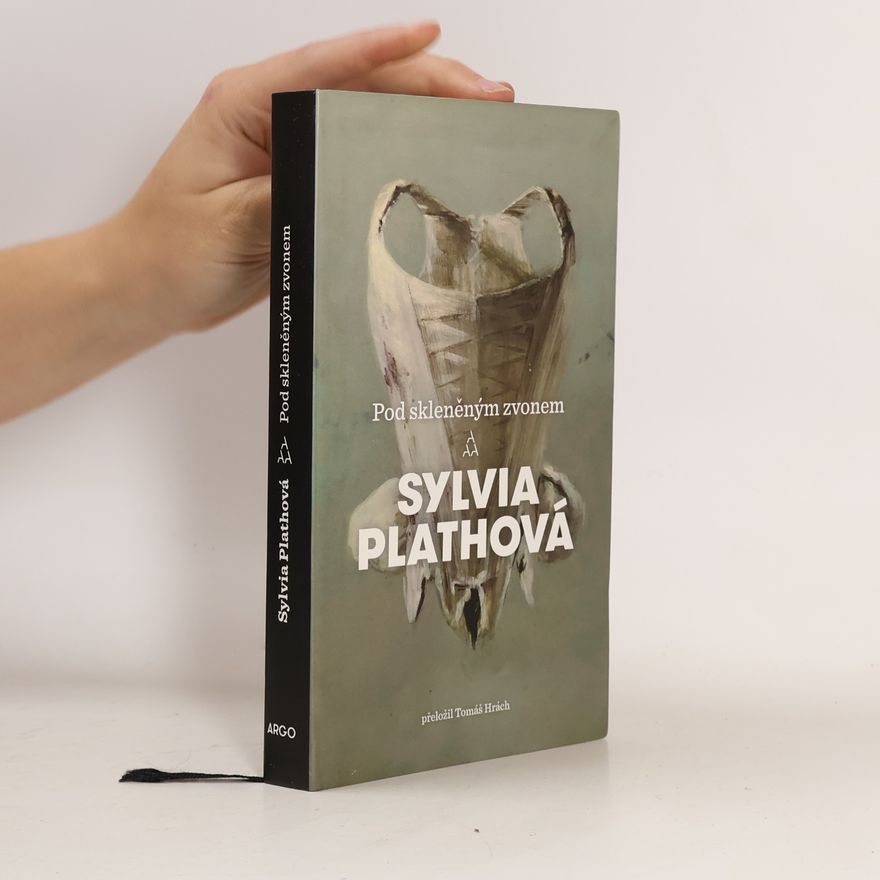 Sylvia Plath Pod skleněným zvonem