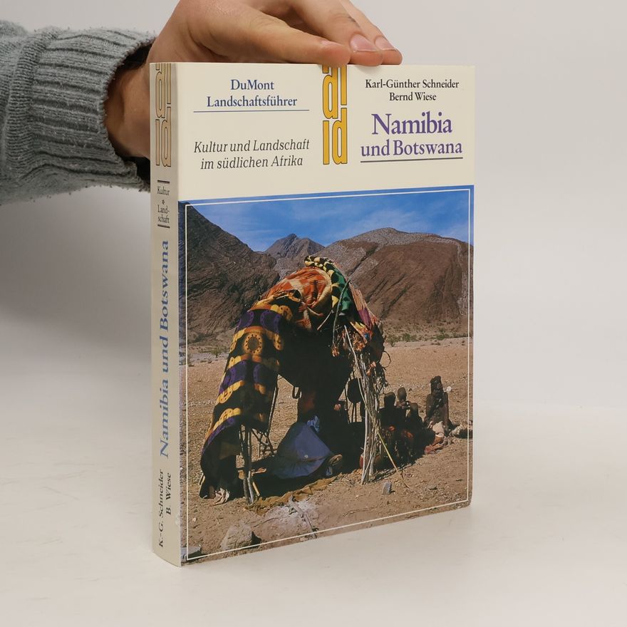 Karl-Günther Schneider Namibia und Botswana