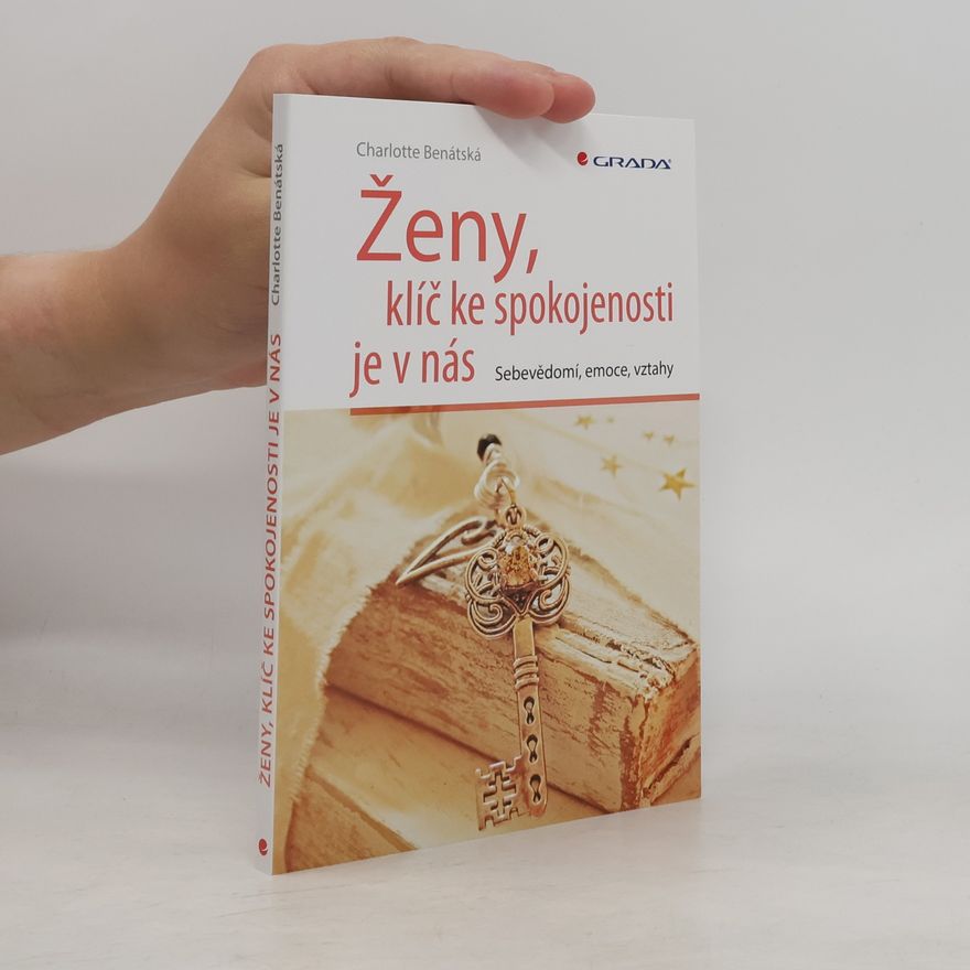 Charlotte Benátská Ženy, klíč ke spokojenosti je v nás