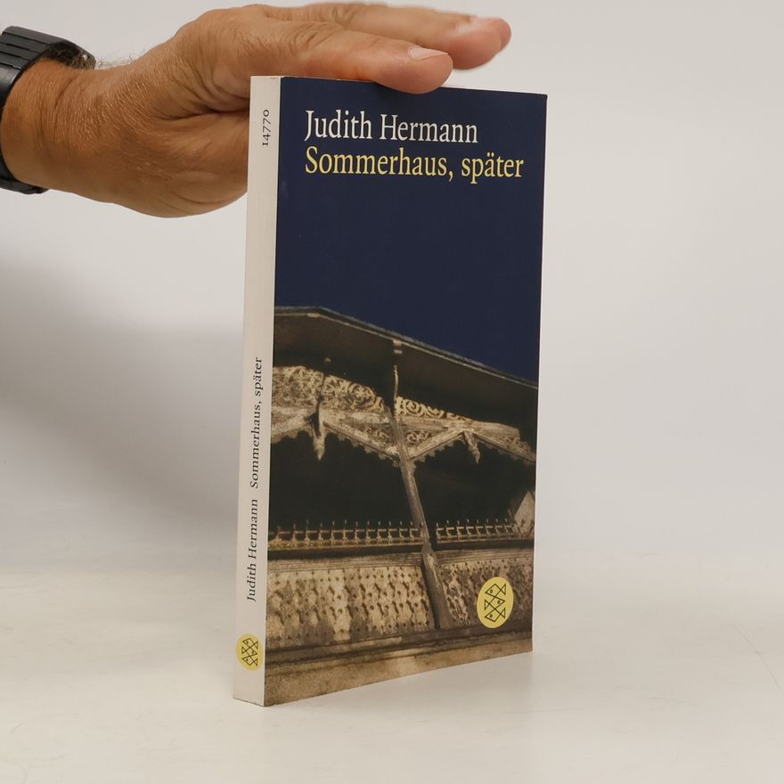 Judith Hermann Sommerhaus, später : Erzählungen