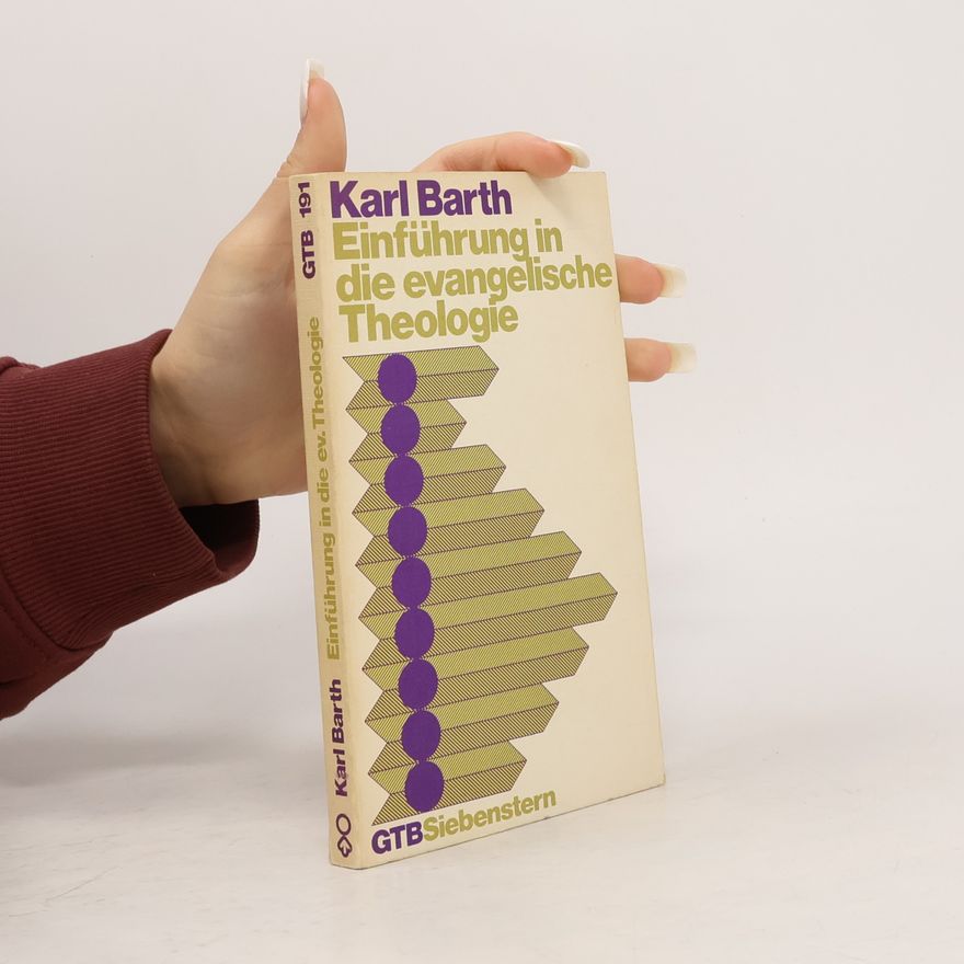 Karl Barth Einführung in die evangelische Theologie