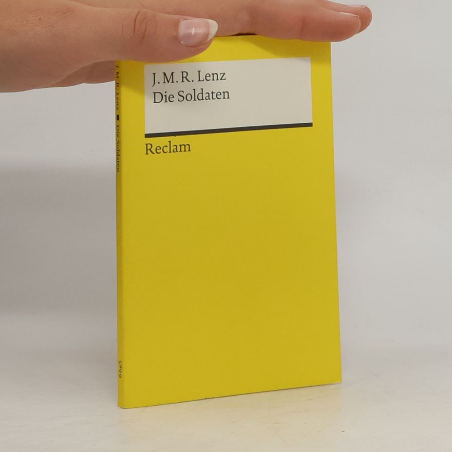 Jakob Michael Reinhold Lenz Die Soldaten