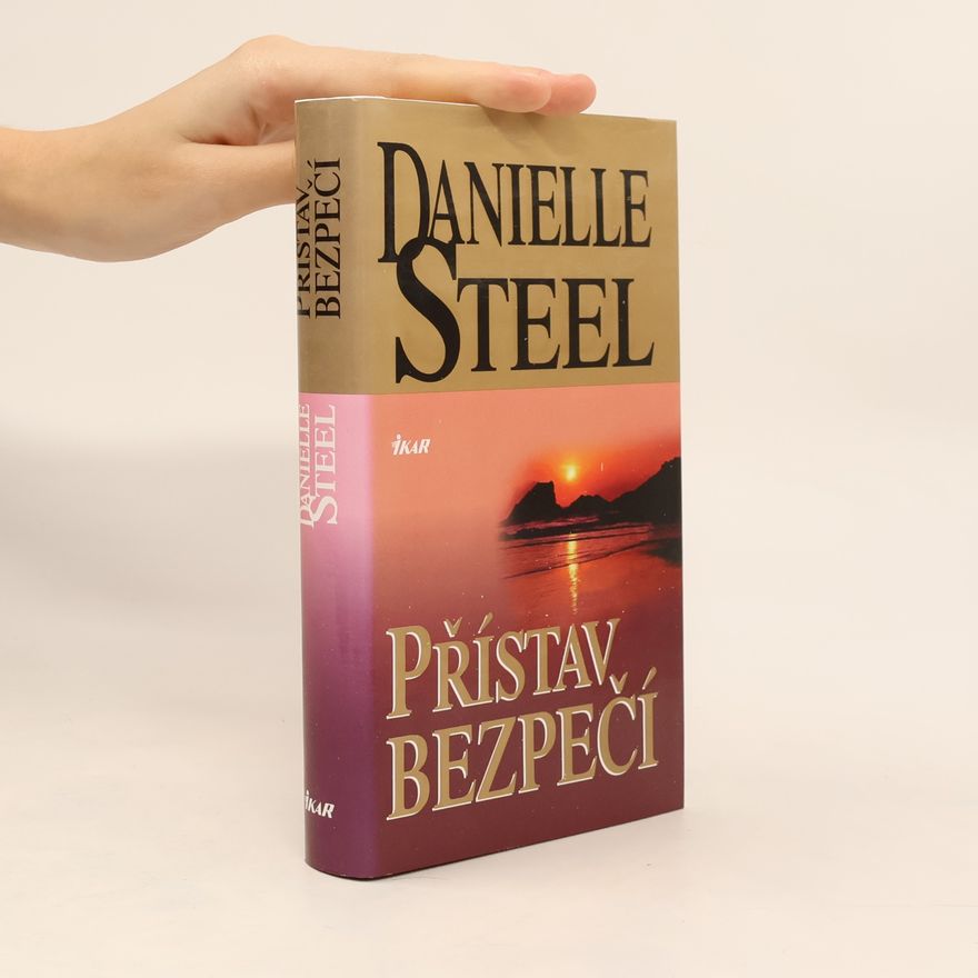 Danielle Steelová Přístav bezpečí