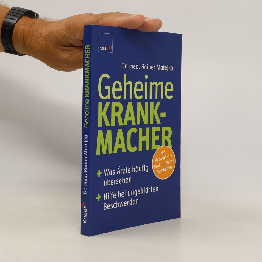 Rainer Matejka Geheime Krankmacher