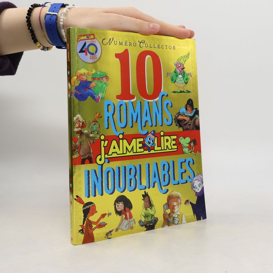 Various authors 10 Romans J'aime lire Inoubliables