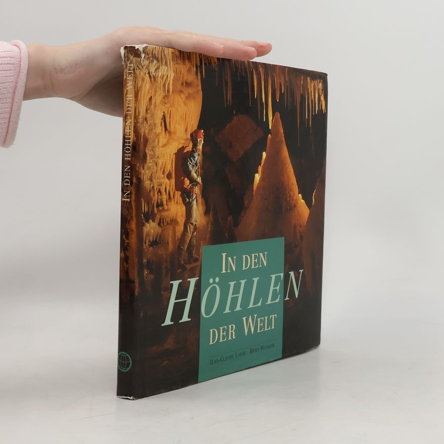 Jean Claude Lalou In den Höhlen der Welt